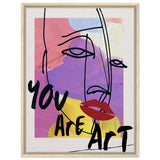 Abstract Expression: You Are Art | Wall art Print - 60x80 cm / 24x32″ - Framed Canvas - Wood frame