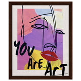 Abstract Expression: You Are Art | Wall art Print - 40x50 cm / 16x20″ - Framed Canvas - Dark wood frame