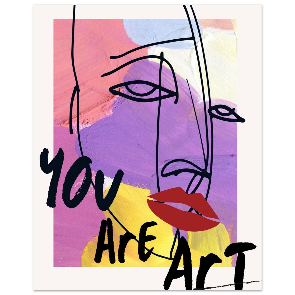 Abstract Expression: You Are Art | Wall art Print - 40x50 cm / 16x20″ - Aluminum Print - 