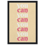 "You Can" | Motivational Art wall art print - Framed Canvas - 40x60 cm / 16x24″ - Black frame