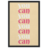 "You Can" | Motivational Art wall art print - Framed Canvas - 50x75 cm / 20x30″ - Black frame