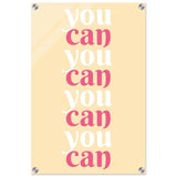 "You Can" | Motivational Art wall art print - Acrylic Print - 40x60 cm / 16x24″ - 